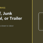 Roll-Off, Junk Removal, or Trailer?