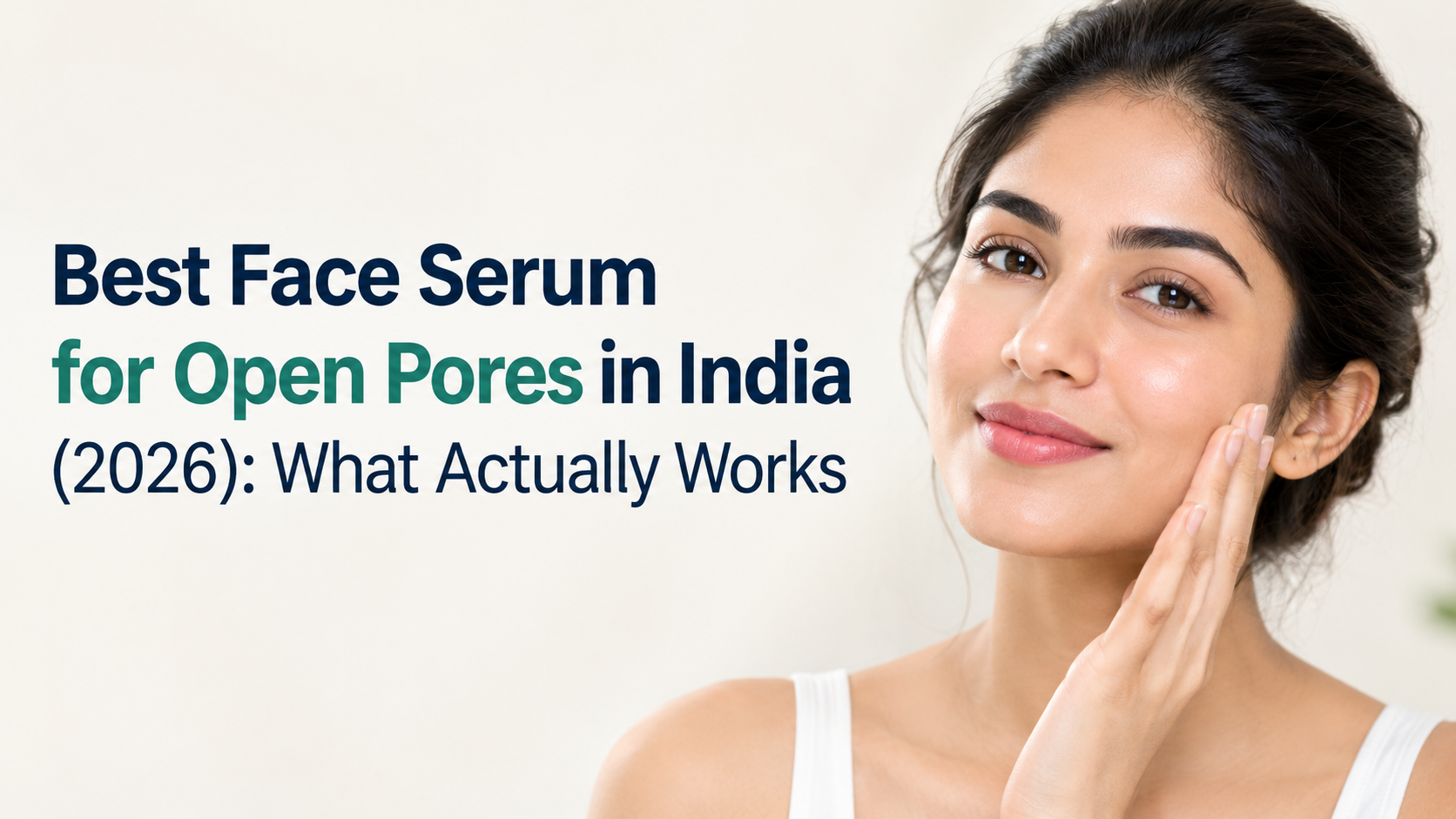 Best Face Serum for Open Pores by skin pal
