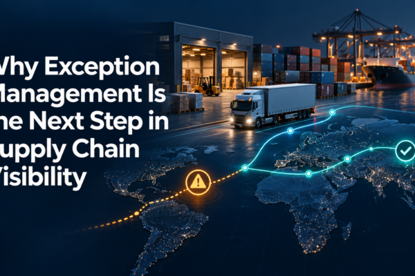 Exception Management for Supply Chain Visibility