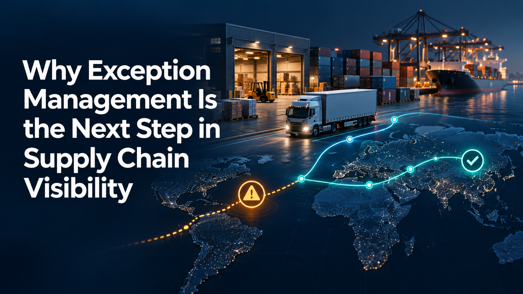 Exception Management for Supply Chain Visibility