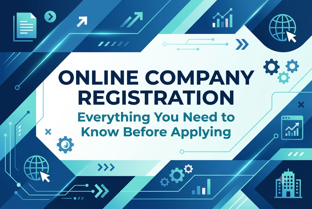 Online Company Registration: Everything You Need to Know Before Applying