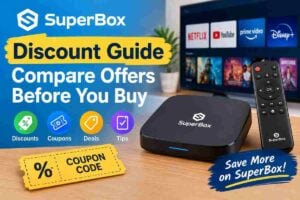 SuperBox Discount Guide_ Save More-