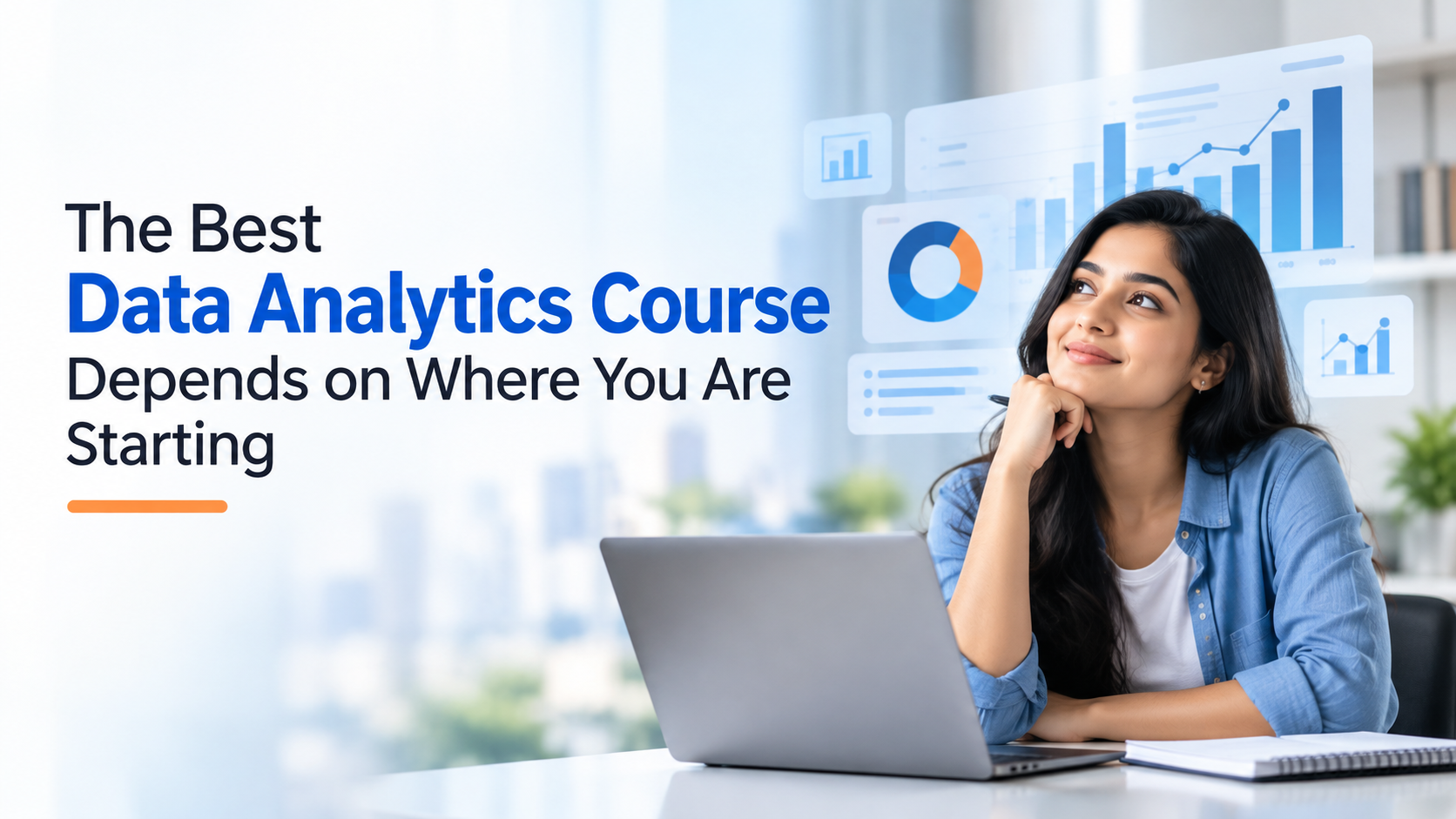 The Best Data Analytics Course Depends on Where You Are Starting