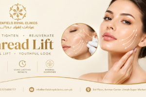 Thread Lift Treatment in Islamabad