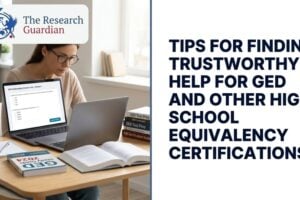 Tips for Finding Trustworthy Help for GED and Other High School Equivalency Certifications