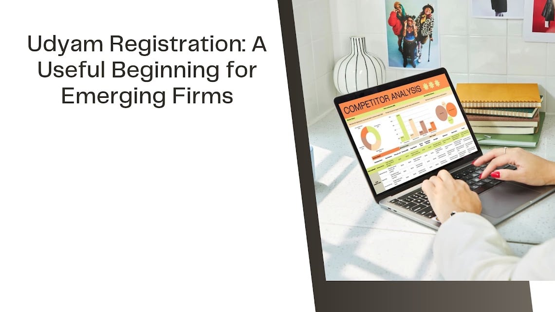 Udyam Registration A Useful Beginning for Emerging Firms