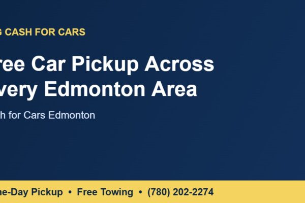 Cash for cars Edmonton - free pickup across the city
