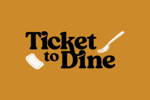 Ticket to Dine logo with bold black lettering, a cream fork, and a cream ticket on a golden-yellow background, promoting a Portland dining promotion listed by Sentinel Hotel